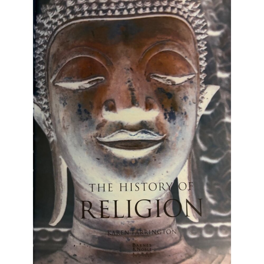The History Of Religion By Karen Farrington Hardcover Book